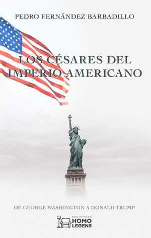 LOS CESARES DEL IMPERIO AMERICANO