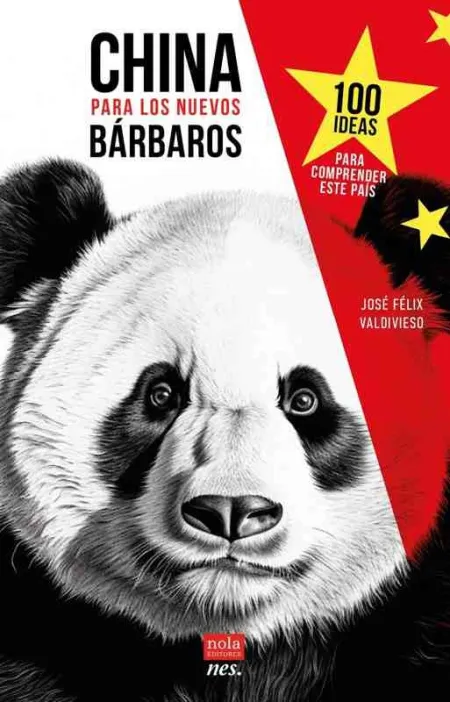 China para los Nuevos Bárbaros