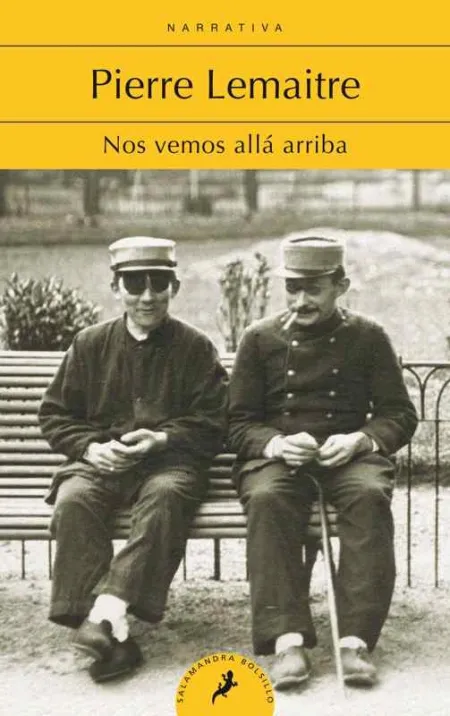 Nos Vemos Allá Arriba (Los Hijos del Desastre 1)
