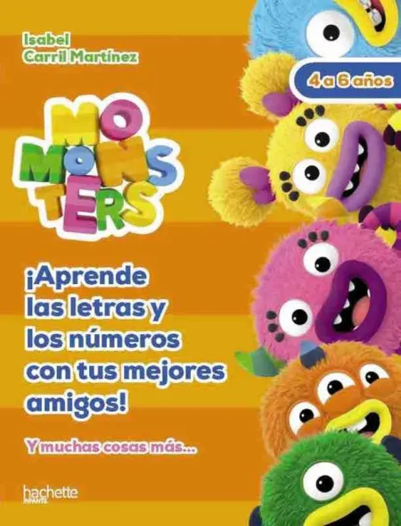Aprende las Letras y los Números con Tus Mejores Amigos, 4-6 Años 