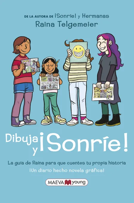 Dibuja y ¡Sonríe! : ¡Un Diario Hecho Novela Gráfica!