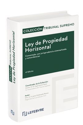 LEY DE PROPIEDAD HORIZONTAL COMENTADA 4ª EDC