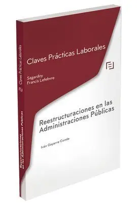 Reestructuraciones en las Administraciones Publicas