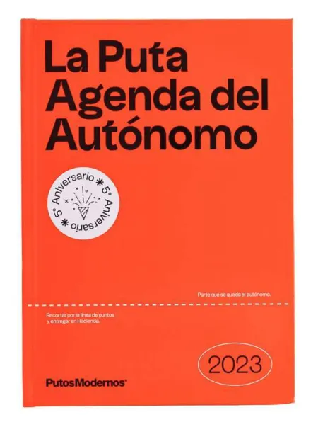 La Puta Agenda del Autónomo 2023 Putosmodernos