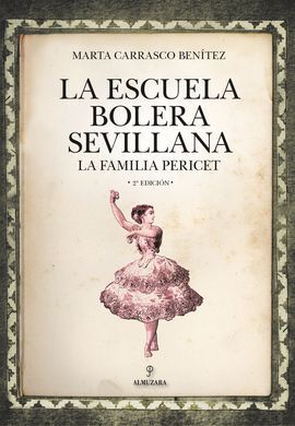 LA ESCUELA BOLERA SEVILLANA