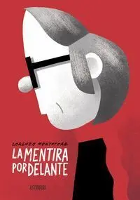 La Mentira por Delante