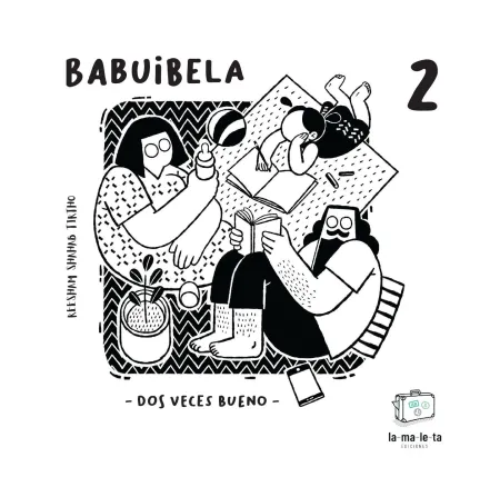 Babuibela 2: Dos Veces Bueno