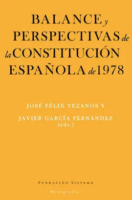 Balance y Perspectivas de la Constitución Española de 1978