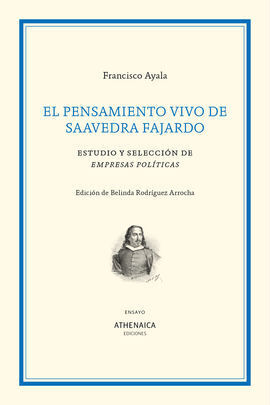EL PENSAMIENTO VIVO DE SAAVEDRA FAJARDO