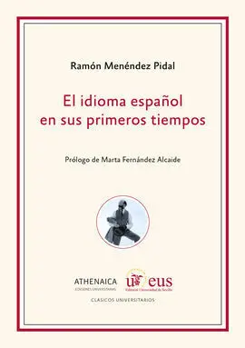 El Idioma Español en Sus Primeros Tiempos