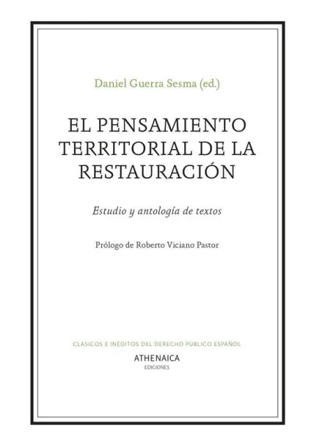 El Pensamiento Territorial de la Restauración