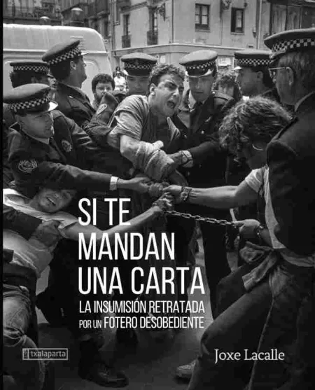 Si te Mandan una Carta - la Insumision Retratada P