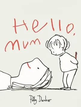 Hello Mum