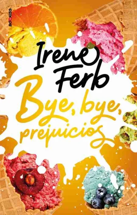 Bye, Bye Prejuicios