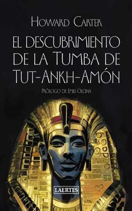 El Descubrimiento de la Tumba de Tut-Ankh-Amón