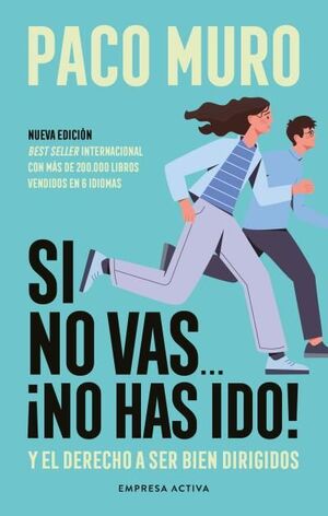 SI NO VAS... ¡NO HAS IDO!