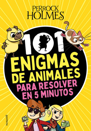 PERROCK HOLMES 101 ENIGMAS DE ANIMALES