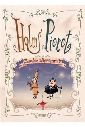 Holms y Piorot el Caso de los Cadaveres Exquisitos