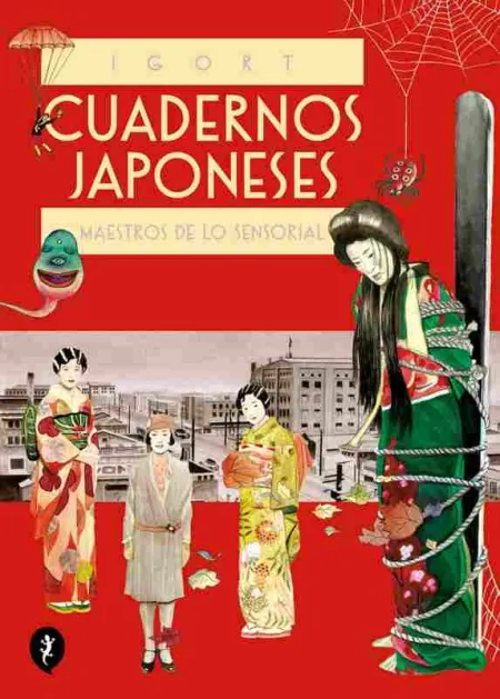 Cuadernos Japoneses. Maestros de lo Sensorial (Vol. 3) (Cuadernos Japoneses 3)