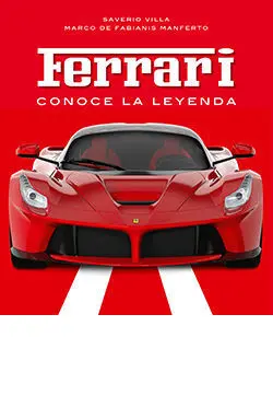 Ferrari, Conoce la Leyenda