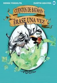 Cuentos de Batman: Erase una Vez