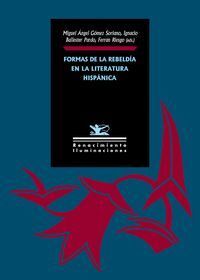 FORMAS DE LA REBELDÍA EN LA LITERATURA HISPÁNICA
