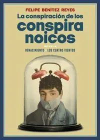 La Conspiración de los Conspiranoicos