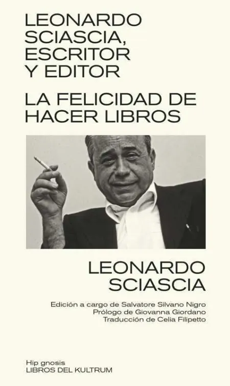 Leonardo Sciascia, Escritor y Editor