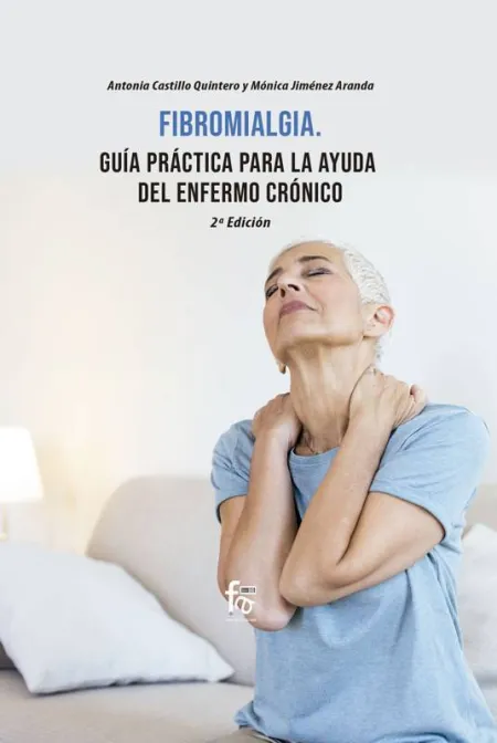 Fibromialgia. Guía Práctica para la Ayuda del
