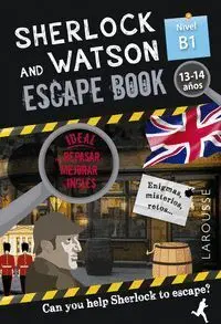 Sherlock & Watson. Escape Book para Repasar Ingles. 13-14 Años