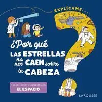 ¿Por qué las Estrellas no nos Caen Sobre la Cabeza