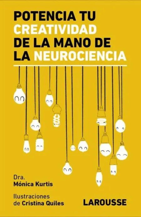 Potencia tu Creatividad de la Mano de la Neurociencia