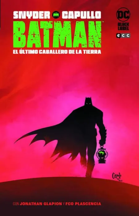 Batman: el Último Caballero de la Tierra (2A Edición)