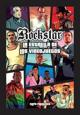 Rock Star. La Estrella de los Videojuegos