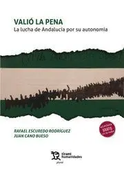 Valio la Pena la Lucha de Andalucia por Su Autonomia