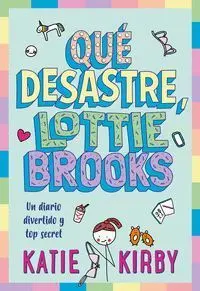 Que Desastre, Lottie Brooks