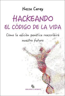 Hackeando el Código de la Vida