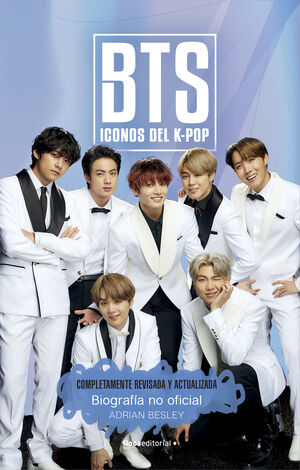 BTS. ICONOS DEL K-POP. EDICIÓN ACTUALIZADA