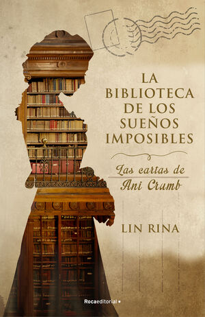 BIBLIOTECA SUEÑOS IMPOSIBLES. CARTAS ANI