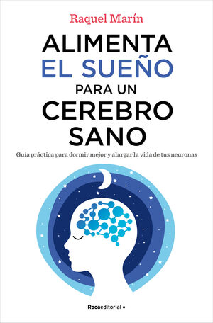 ALIMENTA EL SUEÑO PARA UN CEREBRO SANO