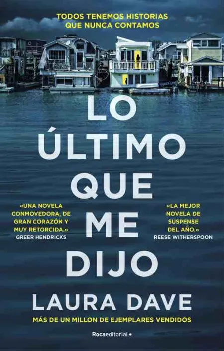 Lo Último que me Dijo