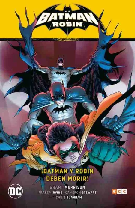 Batman y Robin Vol. 03: ¡Batman y Robin Deben Morir! (Batman Saga - Batman y Rob