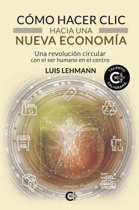 Cómo Hacer Clic Hacia una Nueva Economía