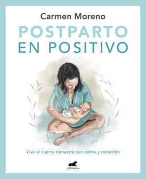 Postparto en Positivo: Vive el Cuarto Trimestre con Calma y Conexión