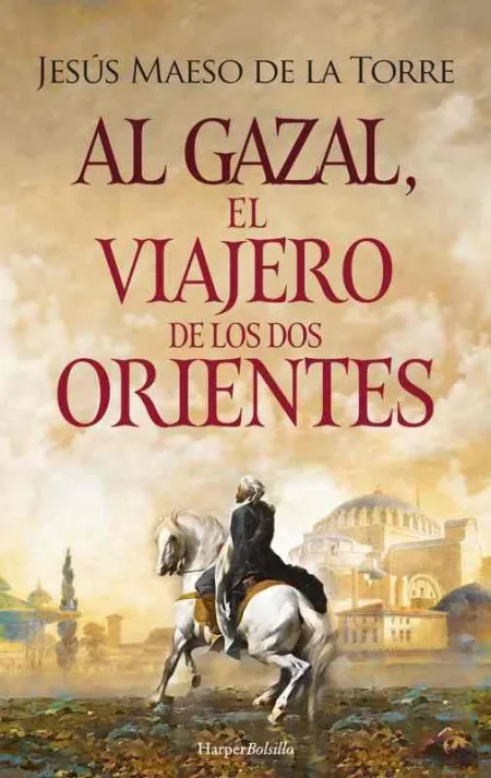 Al Gazal, el Viajero de los Dos Orientes