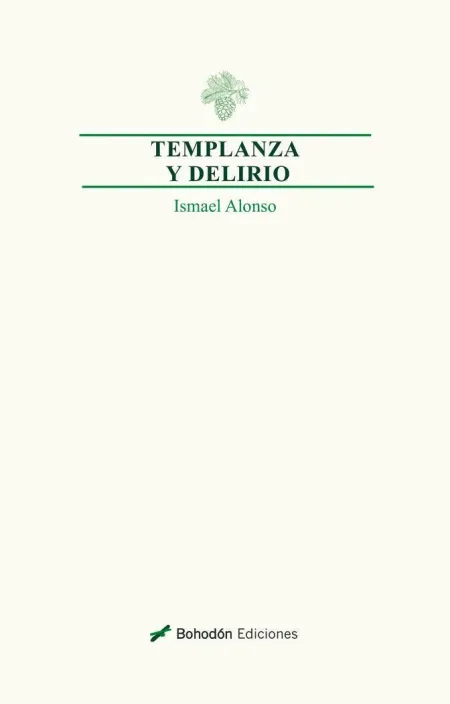 Templanza y Delirio