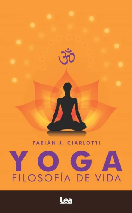 Yoga. Filosofía de Vida