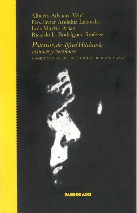 Psicosis, de Alfred Hitchcock: Vision y Versiones