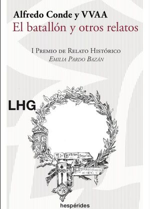 EL BATALLÓN Y OTROS RELATOS