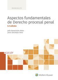 ASPECTOS FUNDAMENTALES DE DERECHO PROCESAL PENAL (5.ª EDICIÓN)